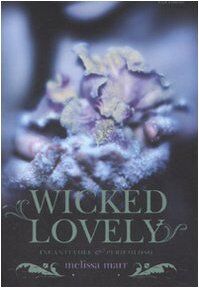 Wicked lovely. Incantevole e pericoloso