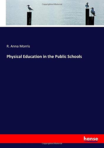 Physical Education in the Public Schools