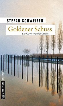 Goldener Schuss: Enzo Denz' erster Fall von Schweizer, Stefan | Buch | Zustand gut