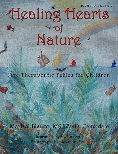 Healing Hearts of Nature: Five Therapeutic Fables for Children