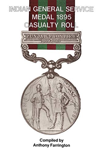 India General Service Medal 1895 Casualty Roll.: India General Service Medal 1895 Casualty Roll.
