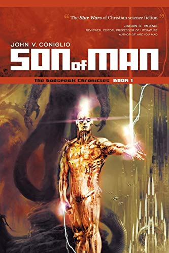 Son of Man: Book 1 of The Godspeak Chronicles