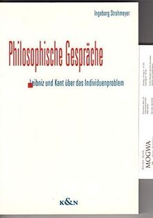 Philosophische Gespräche: Leibniz und Kant über das Individuenproblem