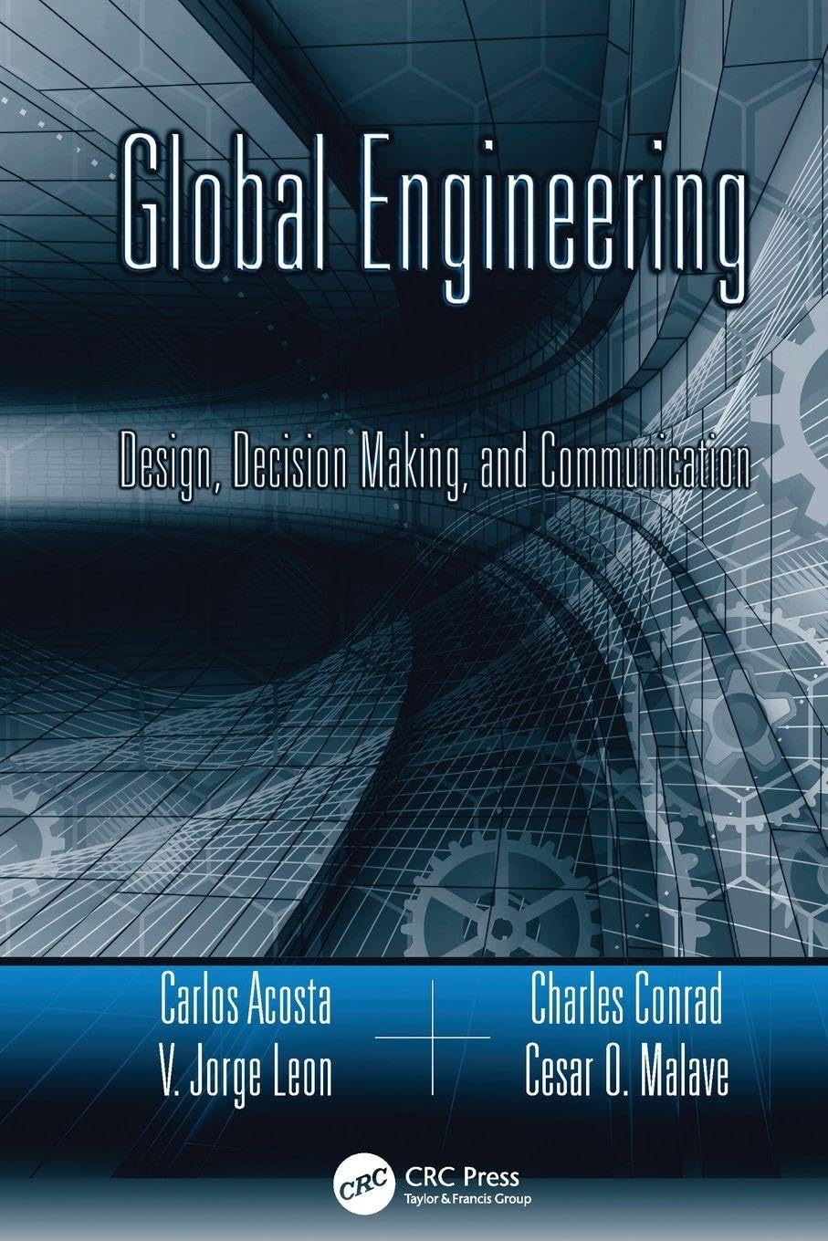 Global Engineering: Design, Decision Making, and Communication (Systems Innovation)