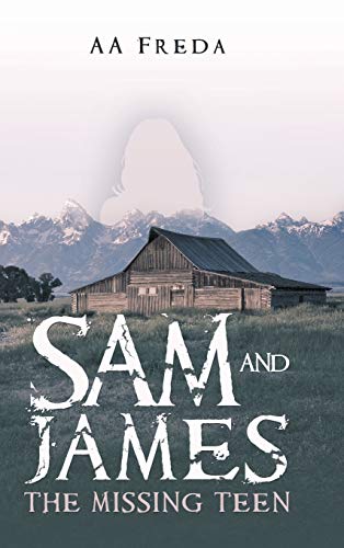 Sam and James: The Missing Teen