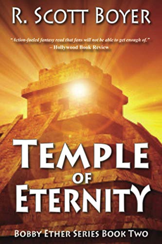 Temple of Eternity (Bobby Ether Series, Band 2)
