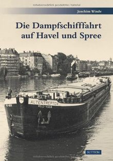 Die Dampfschifffahrt auf Havel und Spree