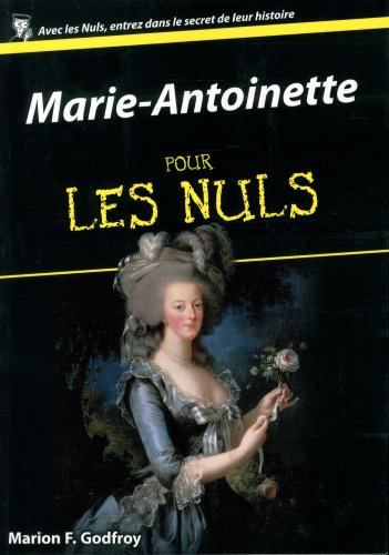 Marie-antoinette Pour Les Nuls