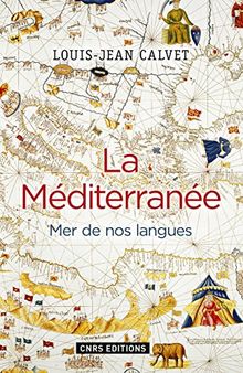 La Méditerranée : mer de nos langues