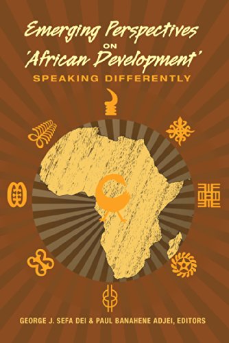 Emerging Perspectives on 'African Development': Speaking Differently (Counterpoints)
