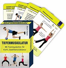 Tiefenmuskulatur: 55 Trainingskarten für Kraft, Stabilität & Balance (Trainingsreihe von Ronald Thomschke)