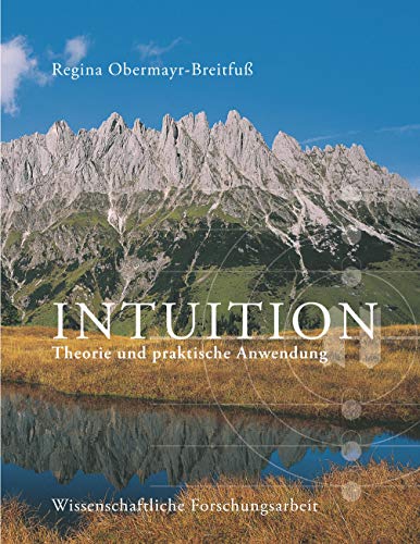 Intuition: Theorie und praktische Anwendung