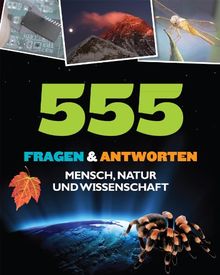 Menschen & Natur 555 Fragen & Antworten