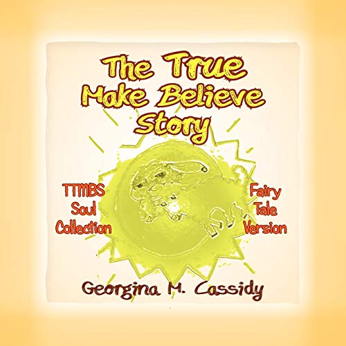 The True Make Believe Story: Ttmbs Collection