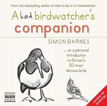 A Bad Birdwatcher's Companion, Audio-CD