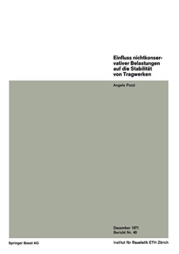 Einfluss nichtkonservativer Belastungen auf die Stabilität von Tragwerken (Institut für Baustatik und Konstruktion, 40, Band 40)