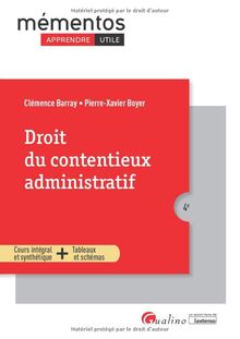 Droit du contentieux administratif : cours intégral et synthétique + tableaux et schémas