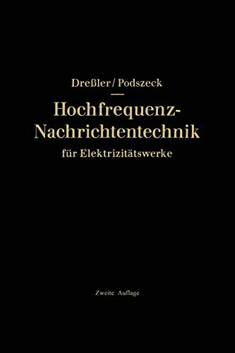 Hochfrequenz-Nachrichtentechnik für Elektrizitätswerke