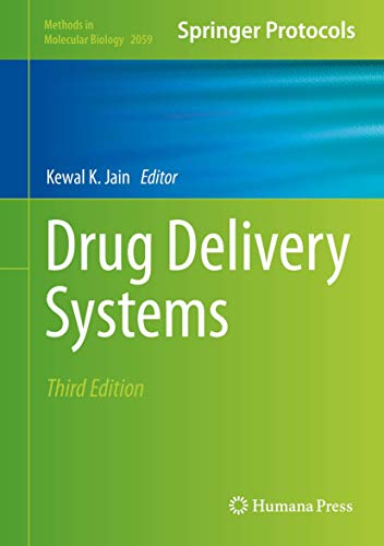 Drug Delivery Systems (Methods in Molecular Biology, 2059, Band 2059)