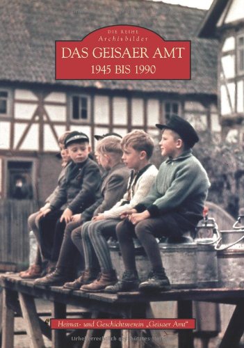 Das Geisaer Amt 1944 bis 1990