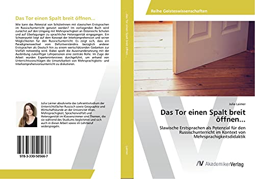 Das Tor einen Spalt breit öffnen...: Slawische Erstsprachen als Potenzial für den Russischunterricht im Kontext von Mehrsprachigkeitsdidaktik