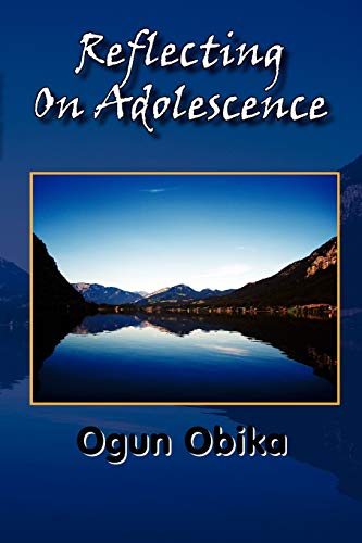 Reflecting On Adolescence