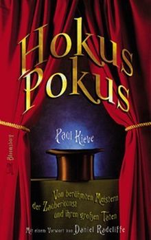 Hokuspokus: Von berühmten Meistern der Zauberkunst und ihren großen Taten von Kieve, Paul | Buch | Zustand gut