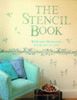 The Stencil Book: With over 30 Stencils to Cut Out or Trace