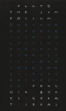 The Symposium (Penguin Great Ideas)