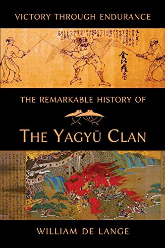 William De Lange The Remarkable History Of The Yagyu Clan