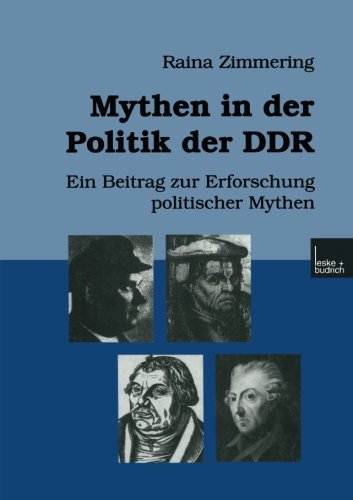 Mythen in der Politik der Ddr