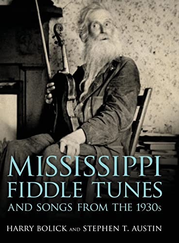 Mississippi Fiddle Tunes and Songs from the 1930s (American Made Music)