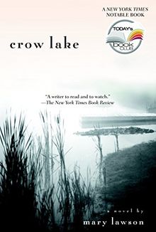 Crow Lake: A Novel (Today's Book Club)