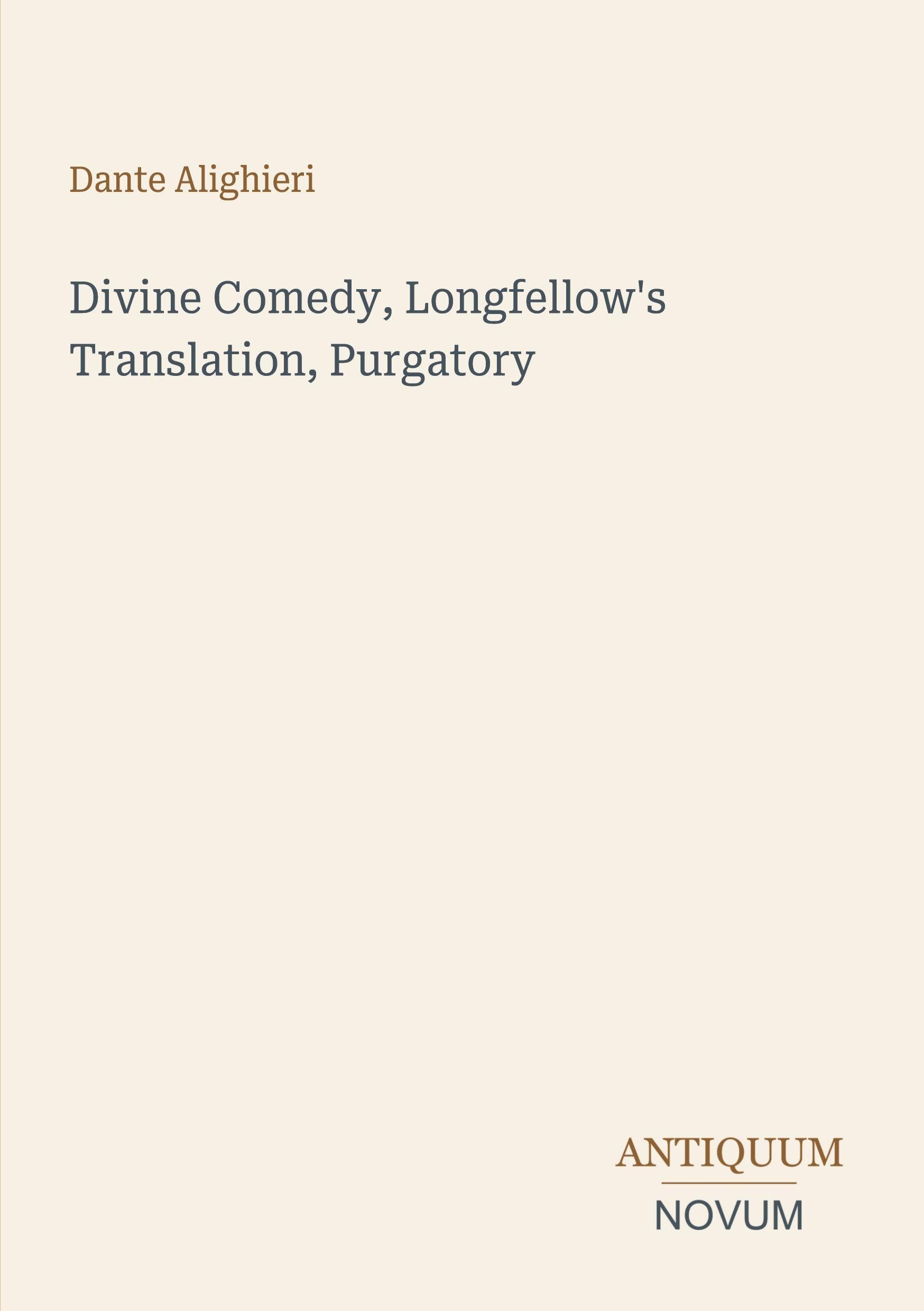 Divine Comedy, Longfellow's Translation, Purgatory