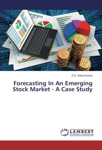 Forecasting In An Emerging Stock Market - A Case Study