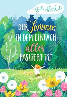 Der Sommer, in dem einfach alles passiert ist: Ein einfühlsamer Kinderroman, der Diskriminierung und Rassismus thematisiert, für Kinder ab 10 Jahren