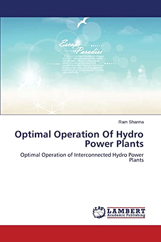 Optimal Operation Of Hydro Power Plants: Optimal Operation of Interconnected Hydro Power Plants