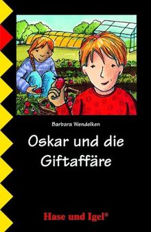 Oskar und die Giftaffäre: Schulausgabe