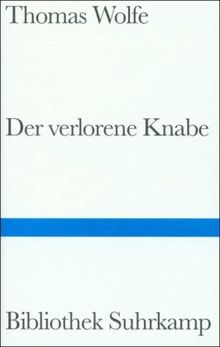 Der verlorene Knabe: Erzählung (Bibliothek Suhrkamp)
