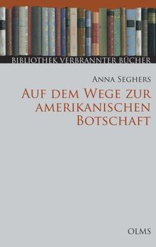 Auf dem Wege zur amerikanischen Botschaft: Und andere Erzählungen. Mit einem Nachwort zur Neuauflage