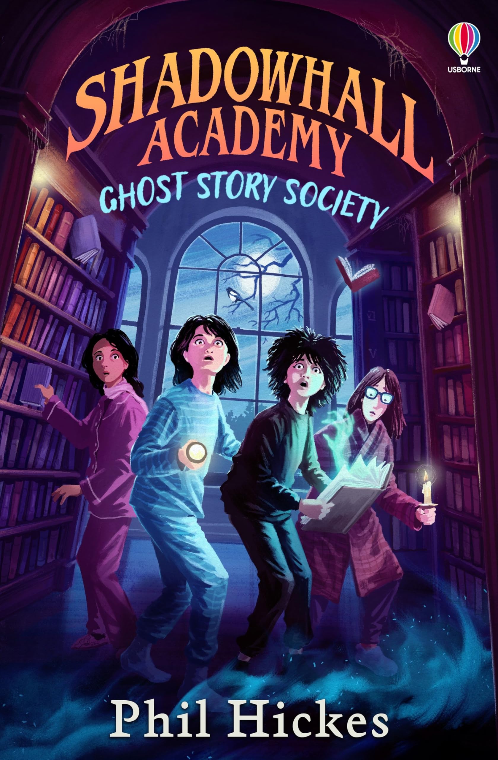 Hickes, Phil: Shadowhall Academy: Ghost Story Society