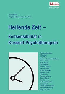 Heilende Zeit – Zeitsensibilität in Kurzzeit-Psychotherapien