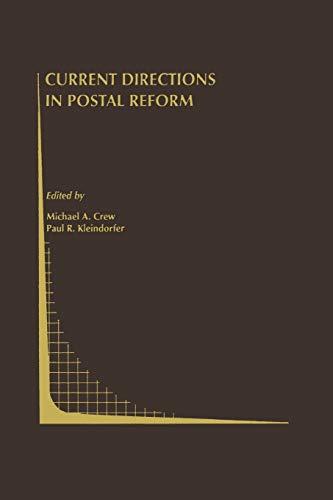 Current Directions in Postal Reform (Topics in Regulatory Economics and Policy, 35, Band 35)
