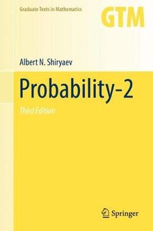 Probability-2 (Graduate Texts in Mathematics, Band 95)