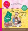 Lilly ist ein Sternenkind: Das Kindersachbuch zum Thema verwaiste Geschwister