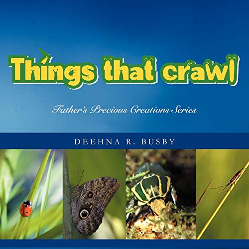 Things that Crawl Father's Precious Creations Series