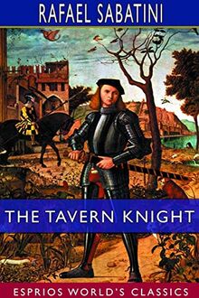The Tavern Knight (Esprios Classics)