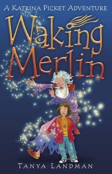 Waking Merlin (Katrina Picket Adventure)