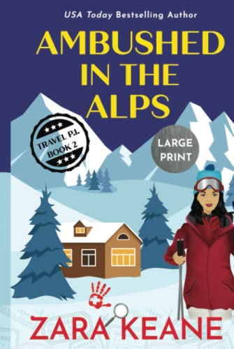 Ambushed in the Alps (Travel P.I., Band 2)