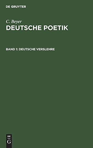 Deutsche Verslehre (C. Beyer: Deutsche Poetik)